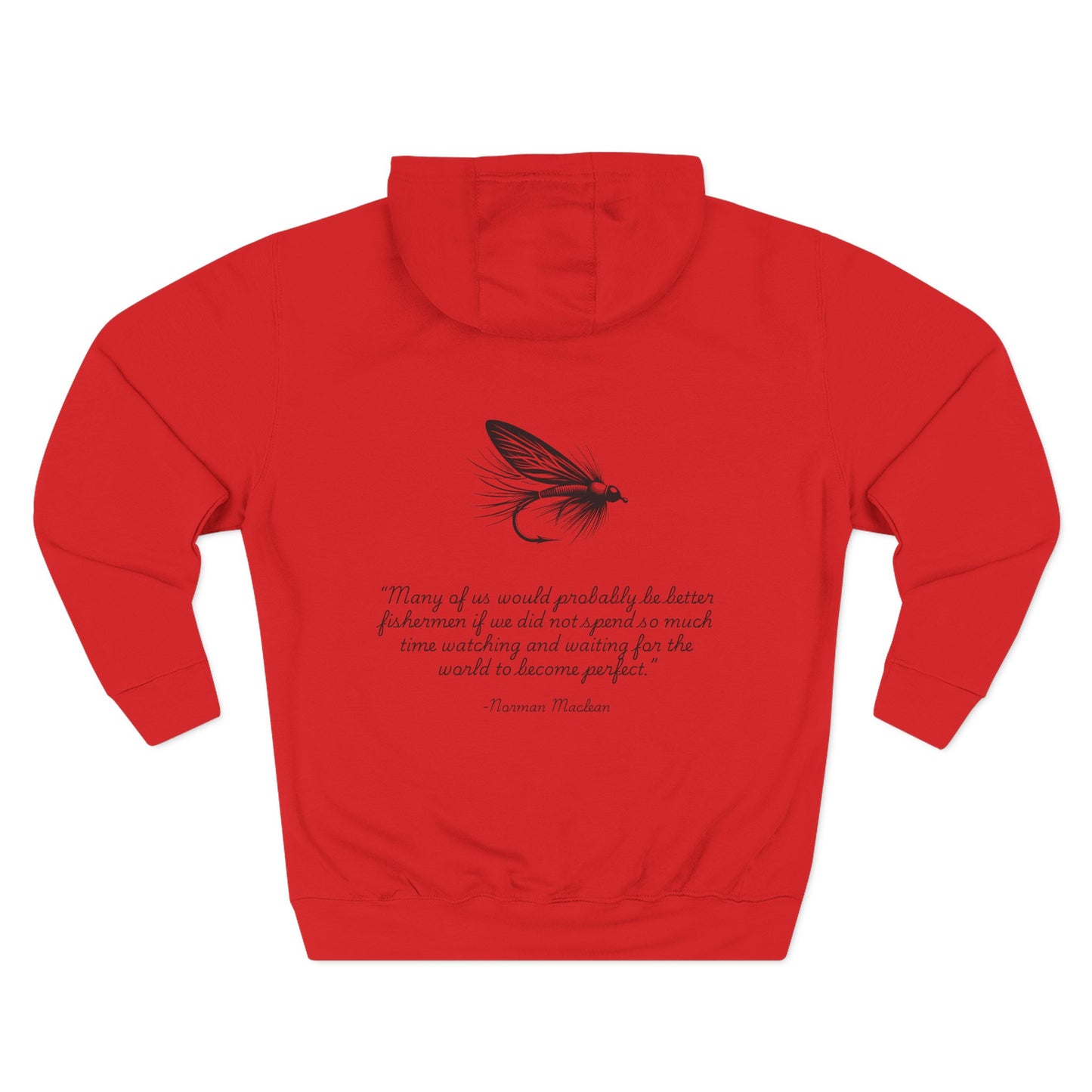 River Runs Through It quote Hoodie