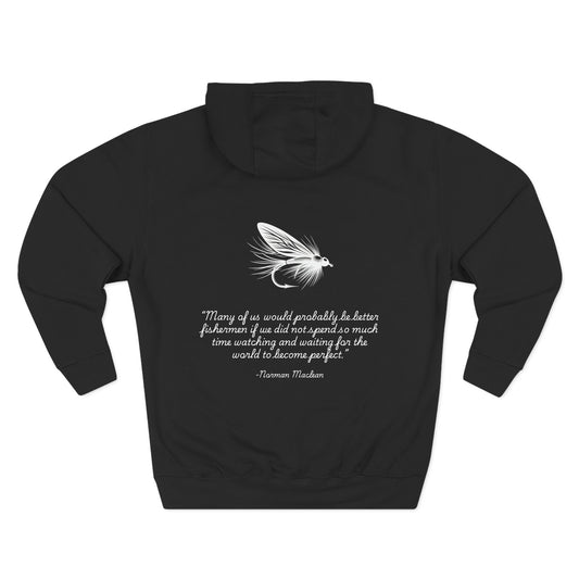 River Runs Through It quote Hoodie