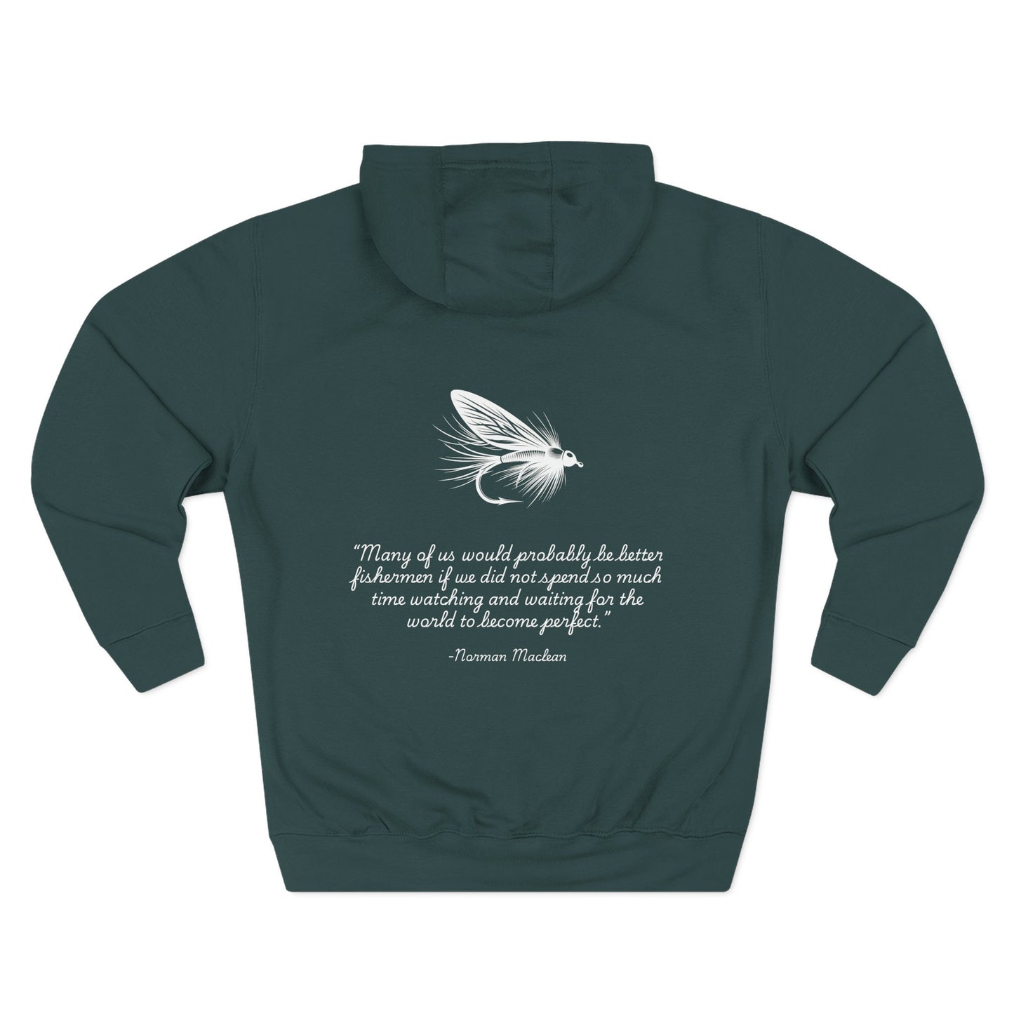 River Runs Through It quote Hoodie